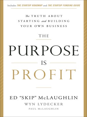 cover image of The Purpose Is Profit